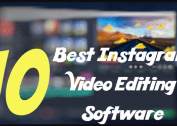10 spftware for instagram video editing