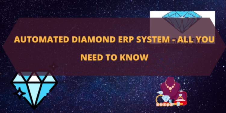 automated diamond erp system