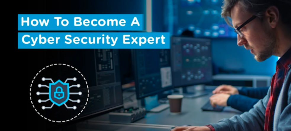 how to become a cybersecurity expert
