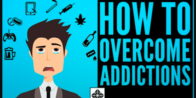 how to overcome addictions